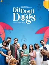 Dil Dosti Aur Dogs