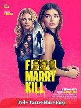 F*** Marry Kill